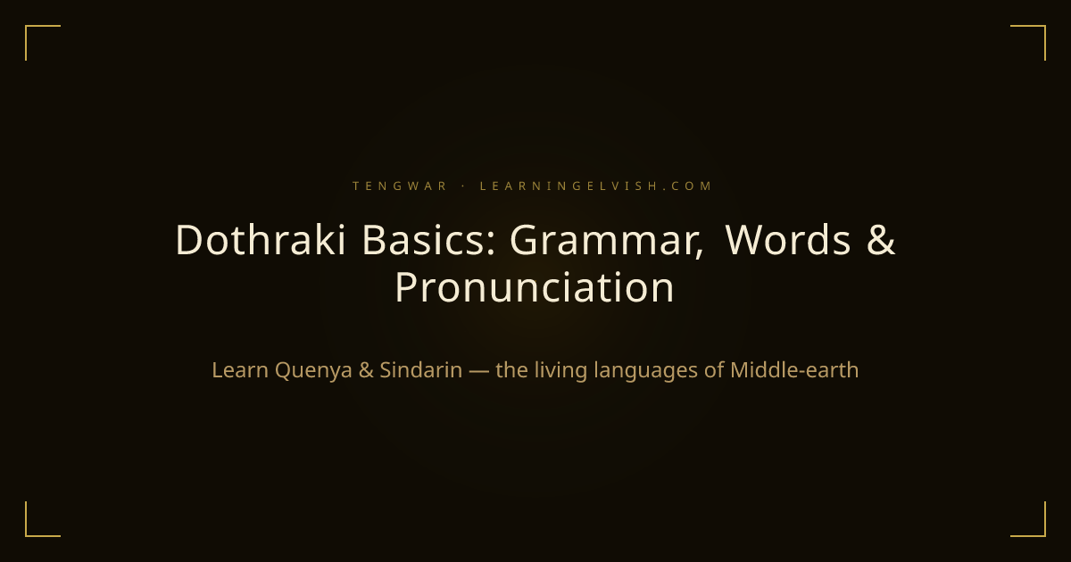 Dothraki Language Basics: Grammar, Vocabulary & Culture