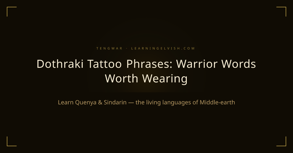Dothraki Tattoo Phrases: Warrior Words Worth Wearing