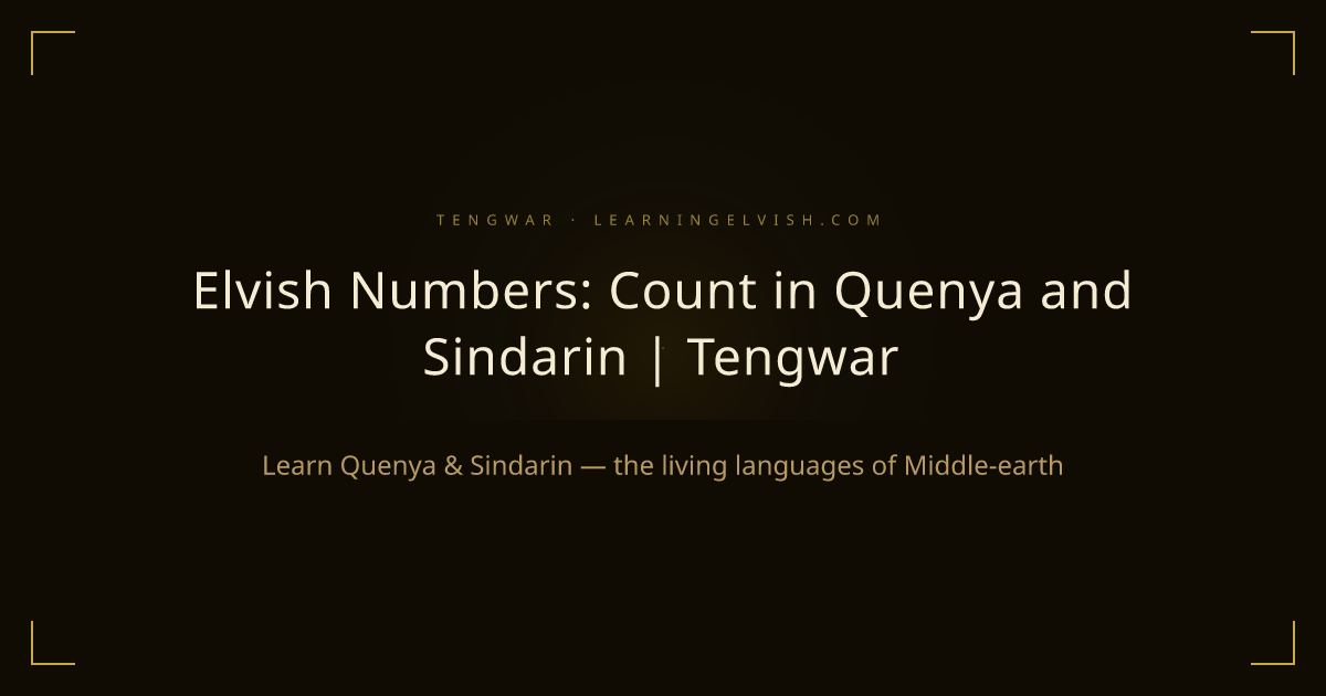 Elvish Numbers: Count in Quenya and Sindarin | Tengwar