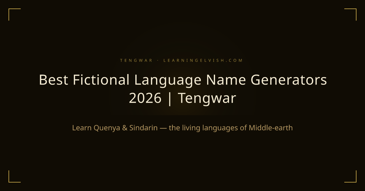 Best Fictional Language Name Generators 2026 | Tengwar