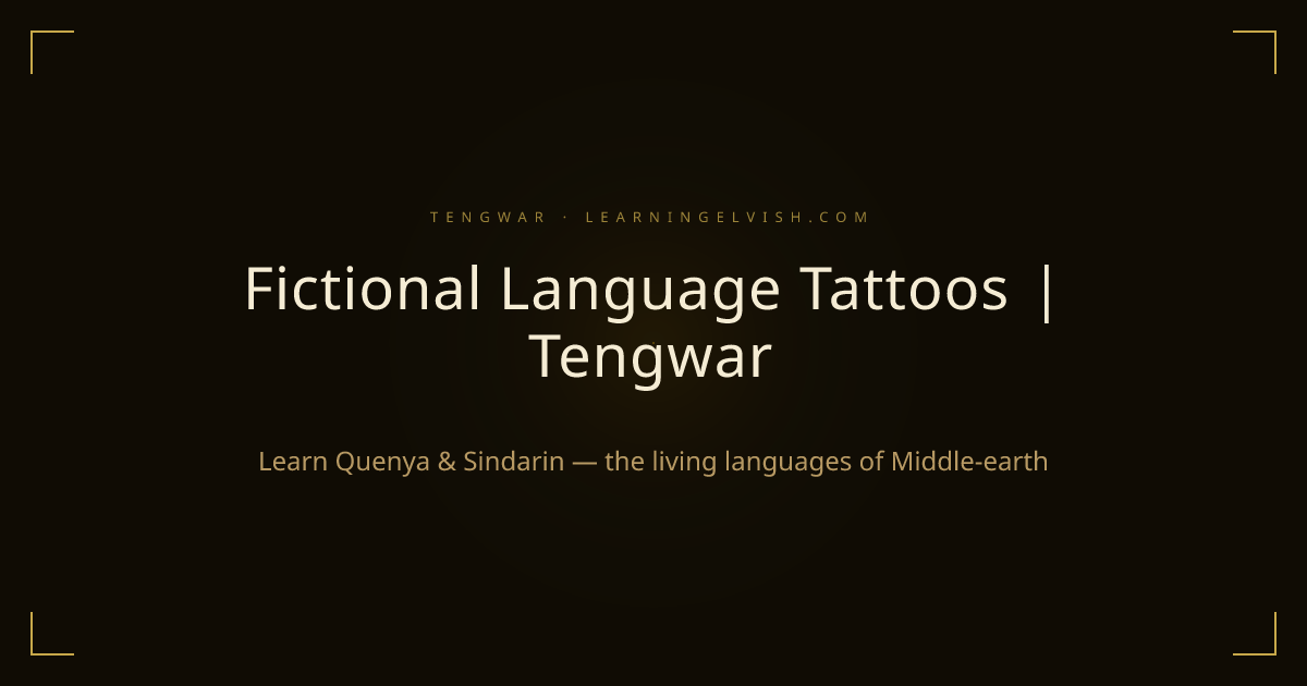 Fictional Language Tattoos | Tengwar