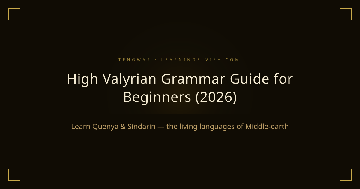 High Valyrian Grammar Guide for Beginners (2026)