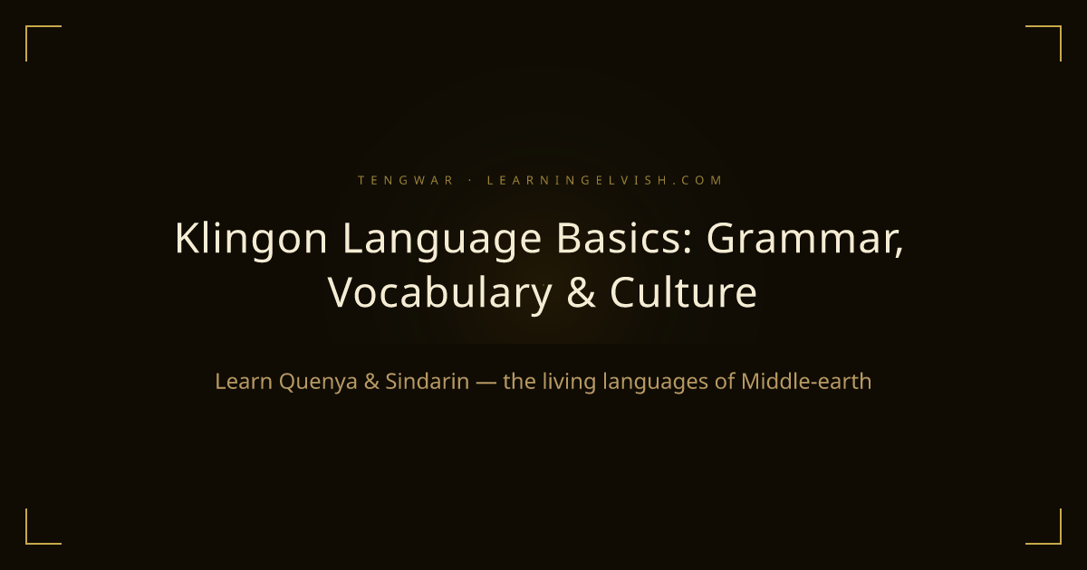 Klingon Language Basics: Grammar, Vocabulary & Culture