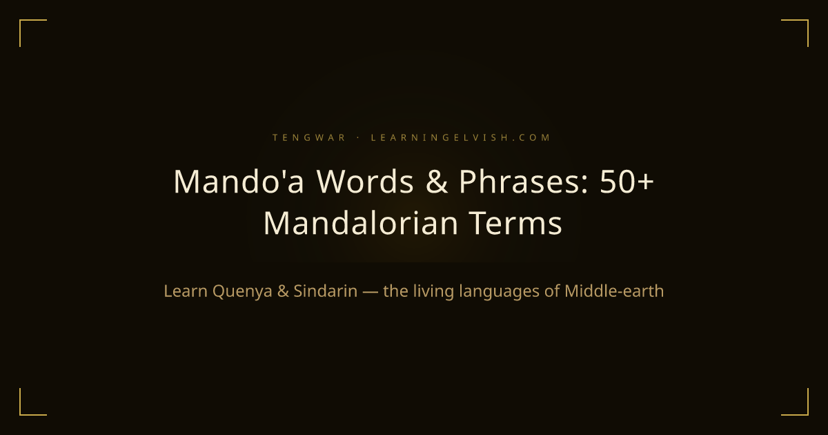 50 Essential Mando'a Words & Phrases (Mandalorian)