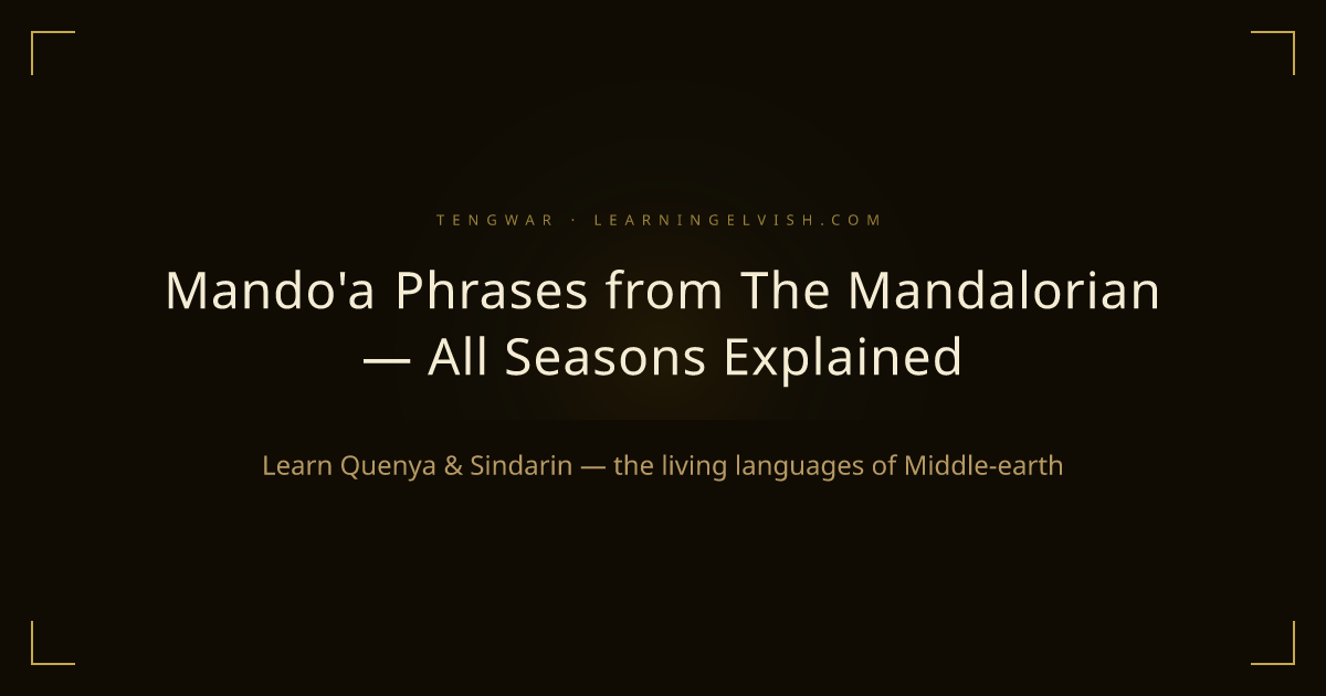Mando'a Phrases from The Mandalorian — All Seasons Explained