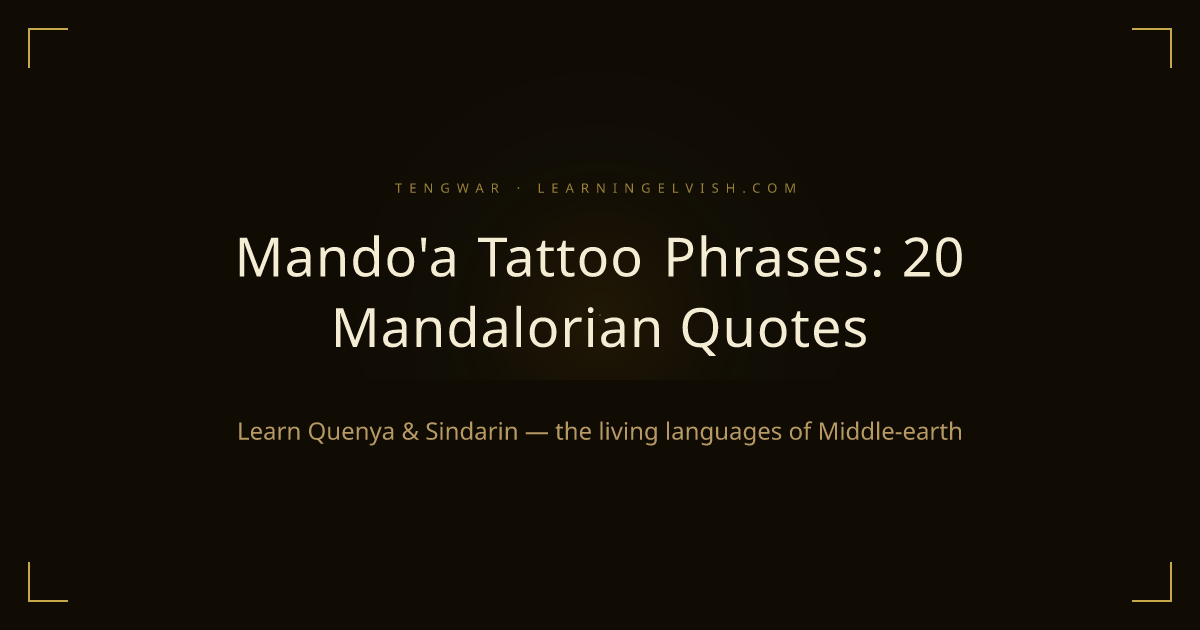 Mando'a Tattoo Phrases: 20 Mandalorian Quotes